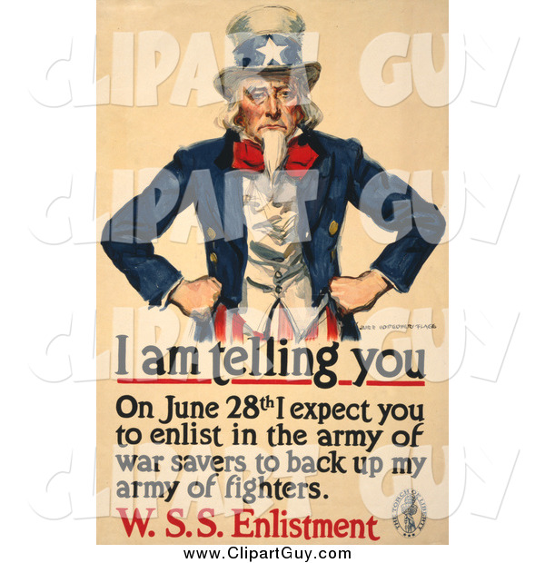 Clip Art of a Uncle Sam - I Am Telling You to Enlist in the Army of War Savers to Back up My Fighters Vintage Poster