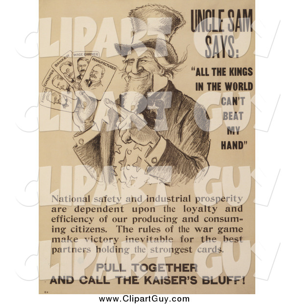 Clip Art of a Brown Uncle Sam Says: All the Kings in the World Can't Beat My Hand - Pull Together and Call the Kaiser's Bluff!
